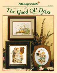 Cross Stitch Chart The Good Ol' Days - Stoney Creek