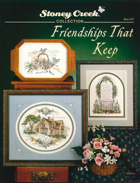 Cross Stitch Chart Friendships That Keep - Stoney Creek